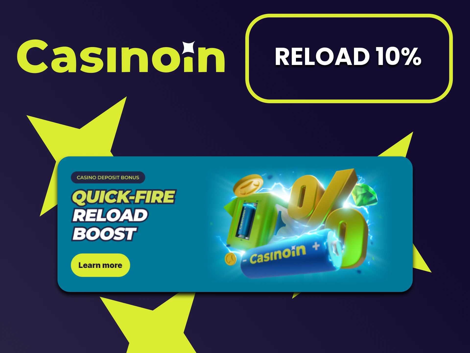 Receive a 10% Reload bonus from Casinoin.