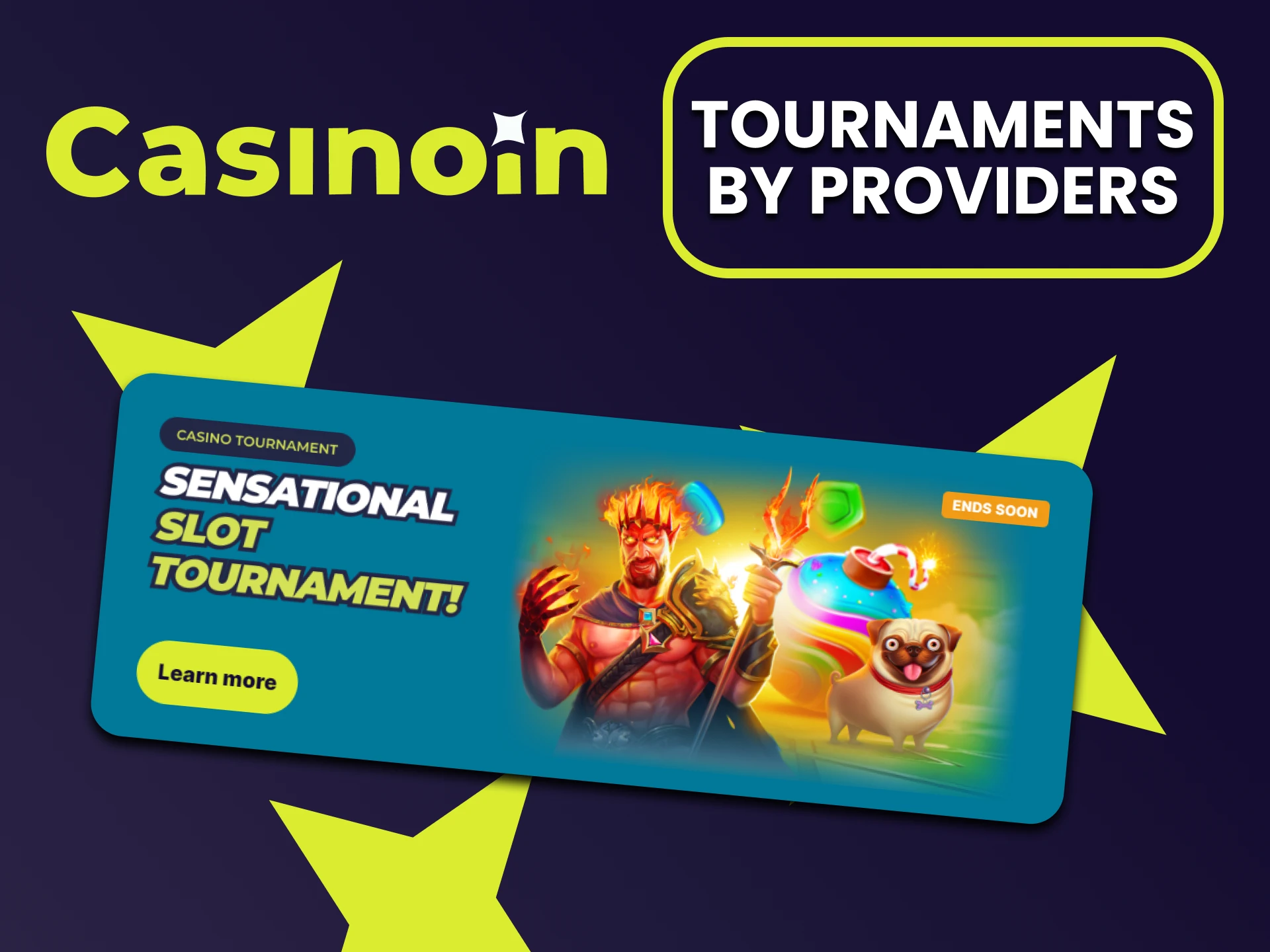 Casinoin gives bonuses for tournaments.